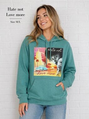 Unisex Teal Graphic Hoodie “Hate Not Love More" Organic Cotton Blend M/L